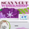Formation ScanNCut – séance de 3h